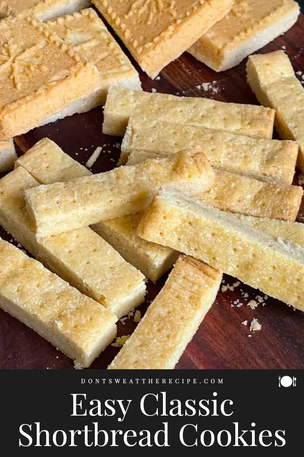 Easy Classic Shortbread Cookies Recipe Don T Sweat The Recipe