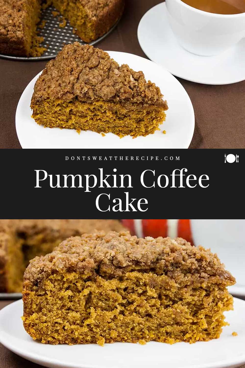 Easy Pumpkin Coffee Cake with Streusel Topping - Don't Sweat The Recipe