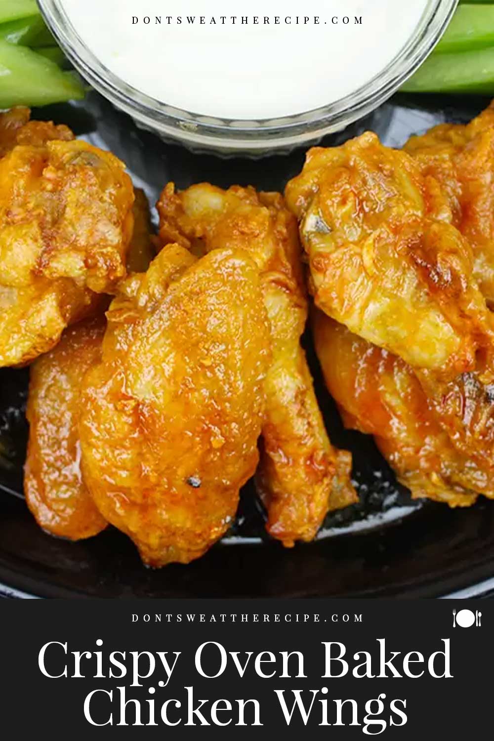 Crispy Oven Baked Chicken Wings - Don't Sweat The Recipe