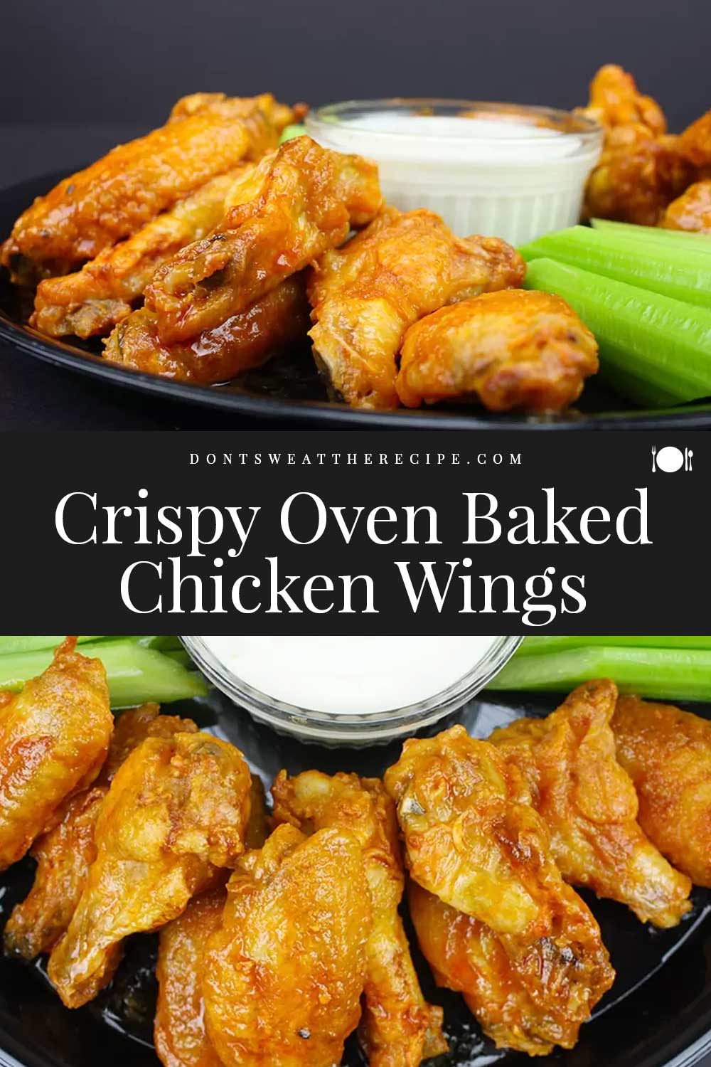 Crispy Oven Baked Chicken Wings - Don't Sweat The Recipe