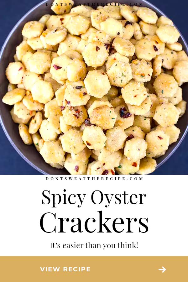 Spicy Seasoned Oyster Crackers - Don't Sweat The Recipe