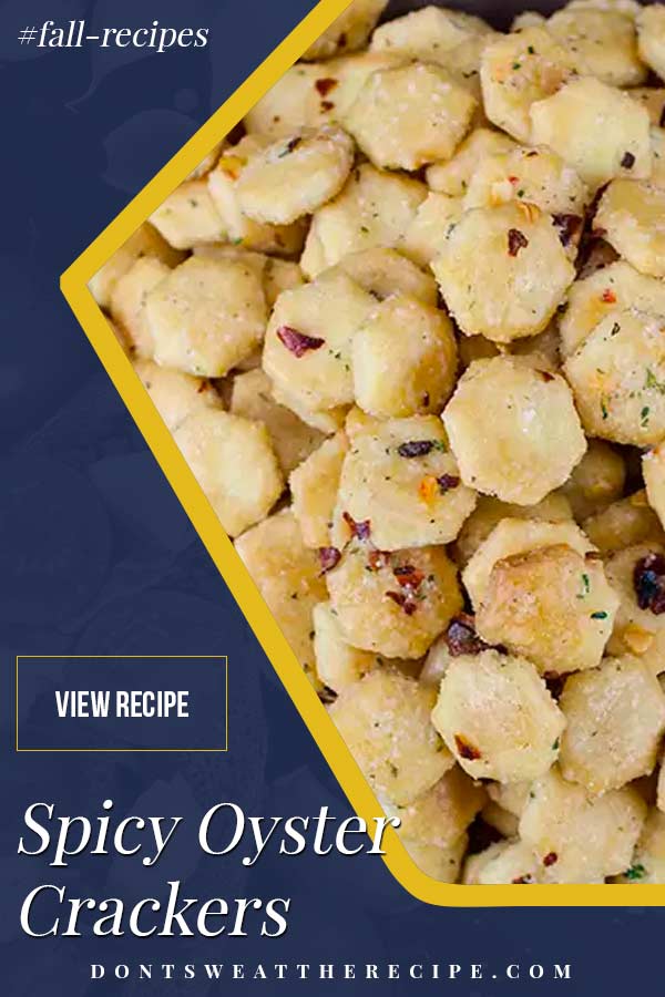 Spicy Seasoned Oyster Crackers - Don't Sweat The Recipe