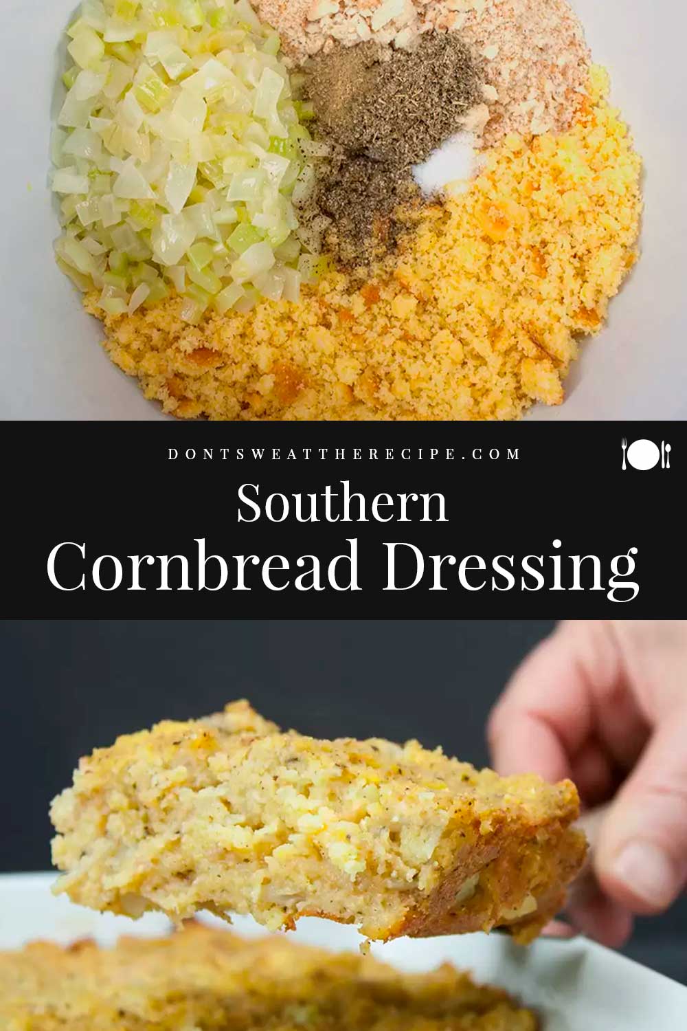 Southern Cornbread Dressing Recipe Don T Sweat The Recipe