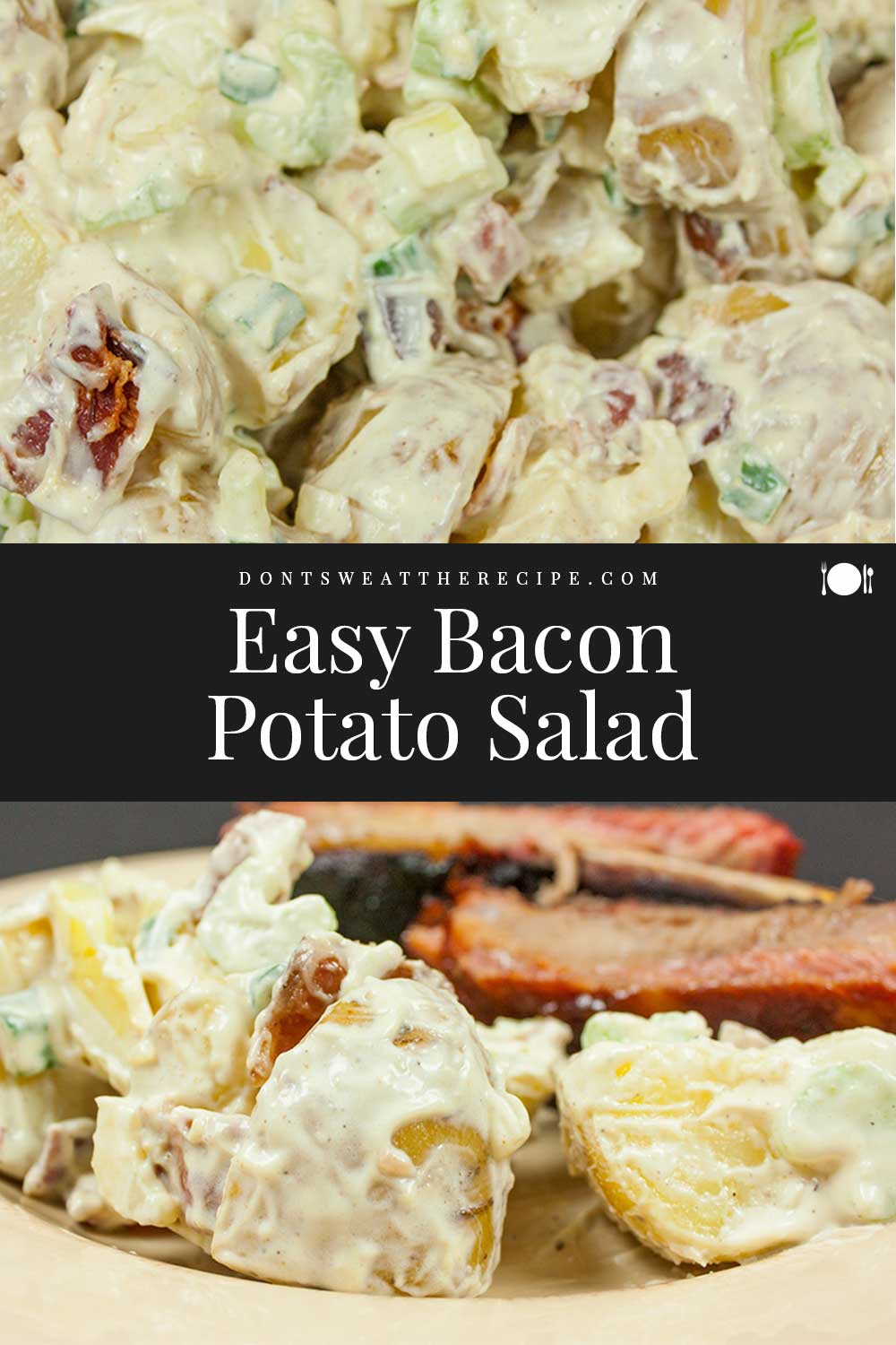 Easy Bacon Potato Salad - Don't Sweat The Recipe