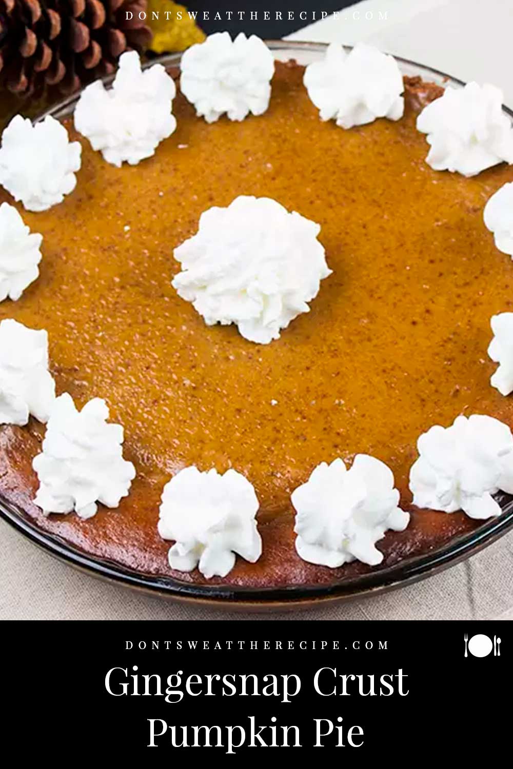 Gingersnap Crust Pumpkin Pie (From Scratch) - Don't Sweat The Recipe