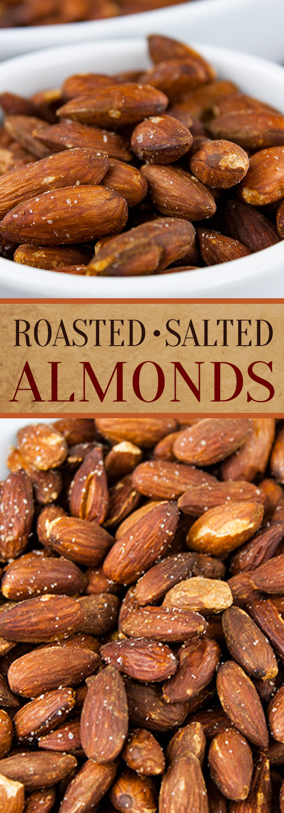 Roasted Salted Almonds - Don't Sweat The Recipe