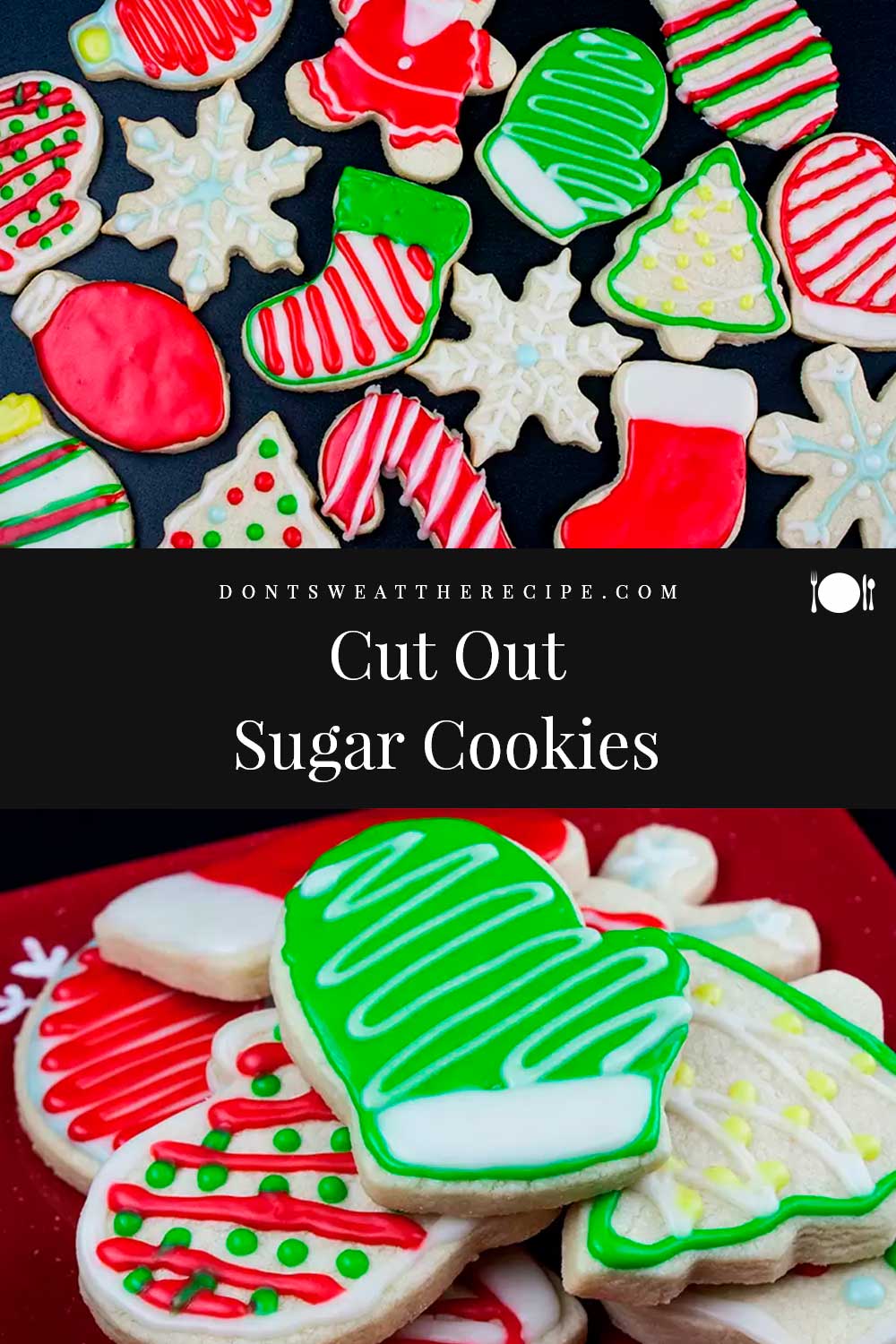 Cut-Out Sugar Cookies - Don't Sweat The Recipe