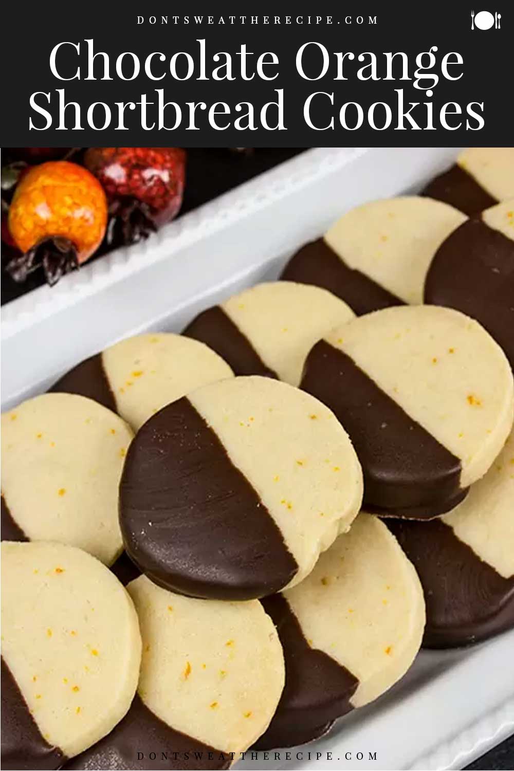 Slice and Bake Chocolate Orange Shortbread Cookies - Don't Sweat The Recipe