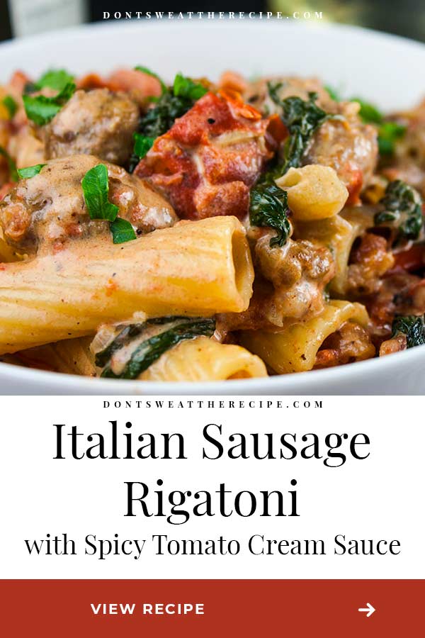 Italian Sausage Rigatoni with Spicy Tomato Cream Sauce - Don't Sweat ...