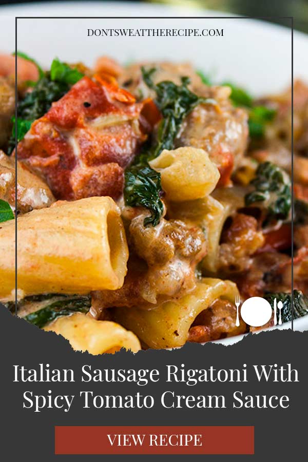 Italian Sausage Rigatoni with Spicy Tomato Cream Sauce - Don't Sweat ...