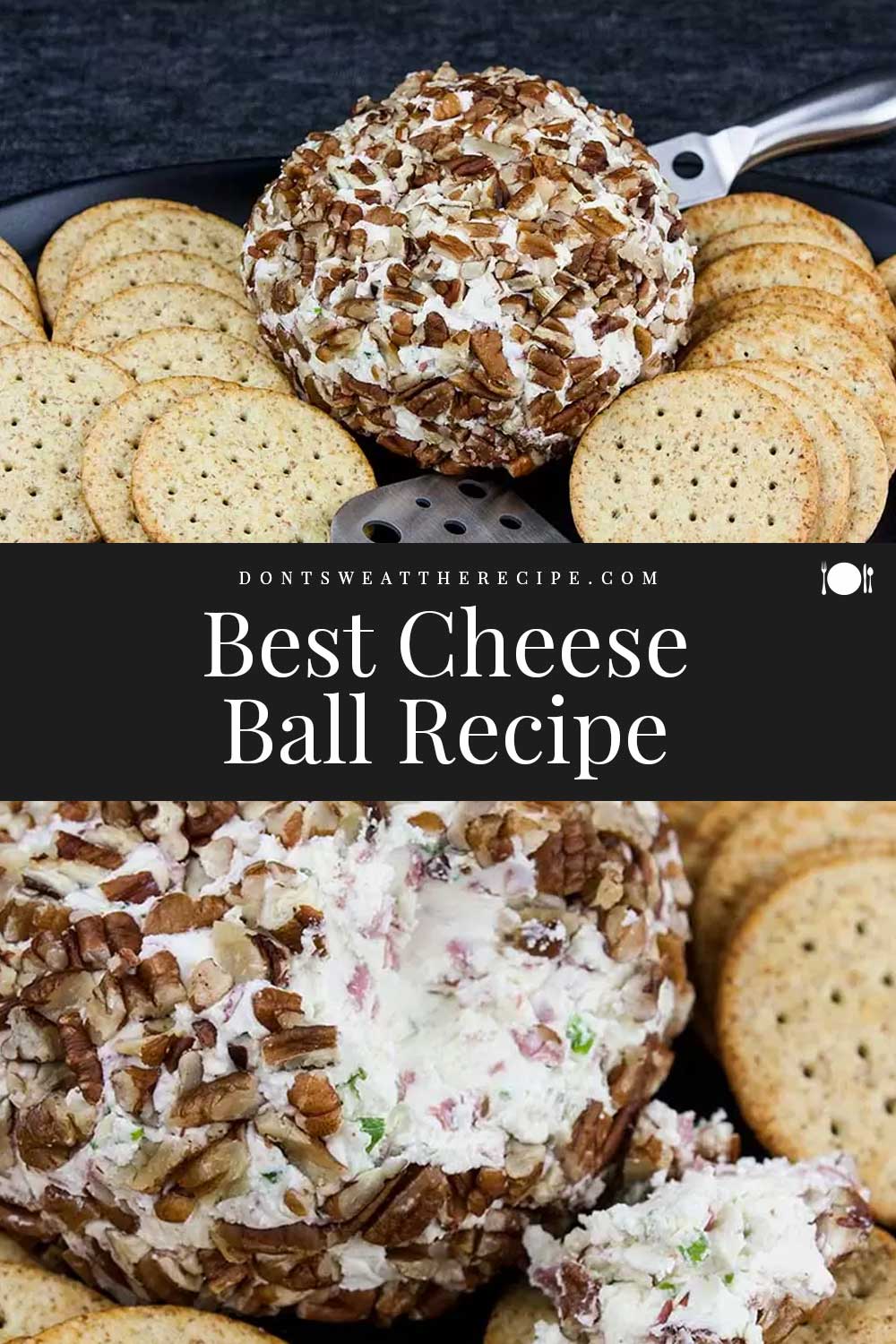 Best Cheese Ball Recipe (Pecan Crusted) - Don't Sweat The Recipe