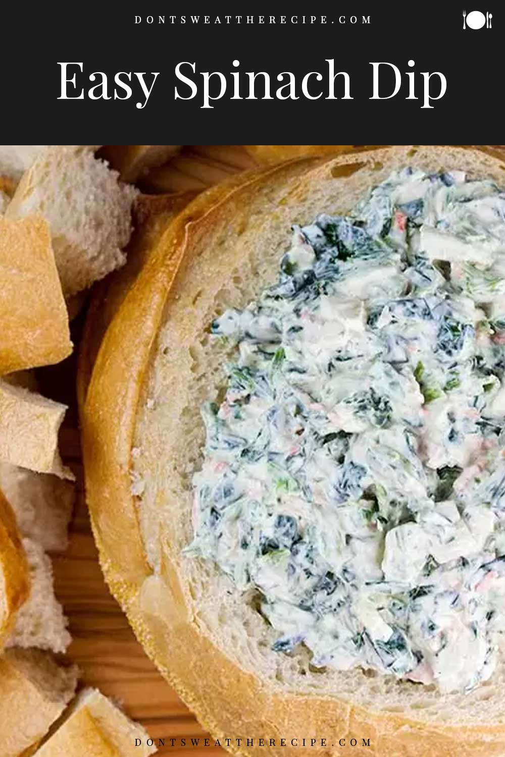 Easy Spinach Dip (without Soup Mix) - Don't Sweat The Recipe