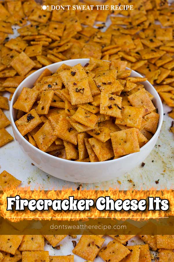 Firecracker Cheez-Itz - Don't Sweat The Recipe