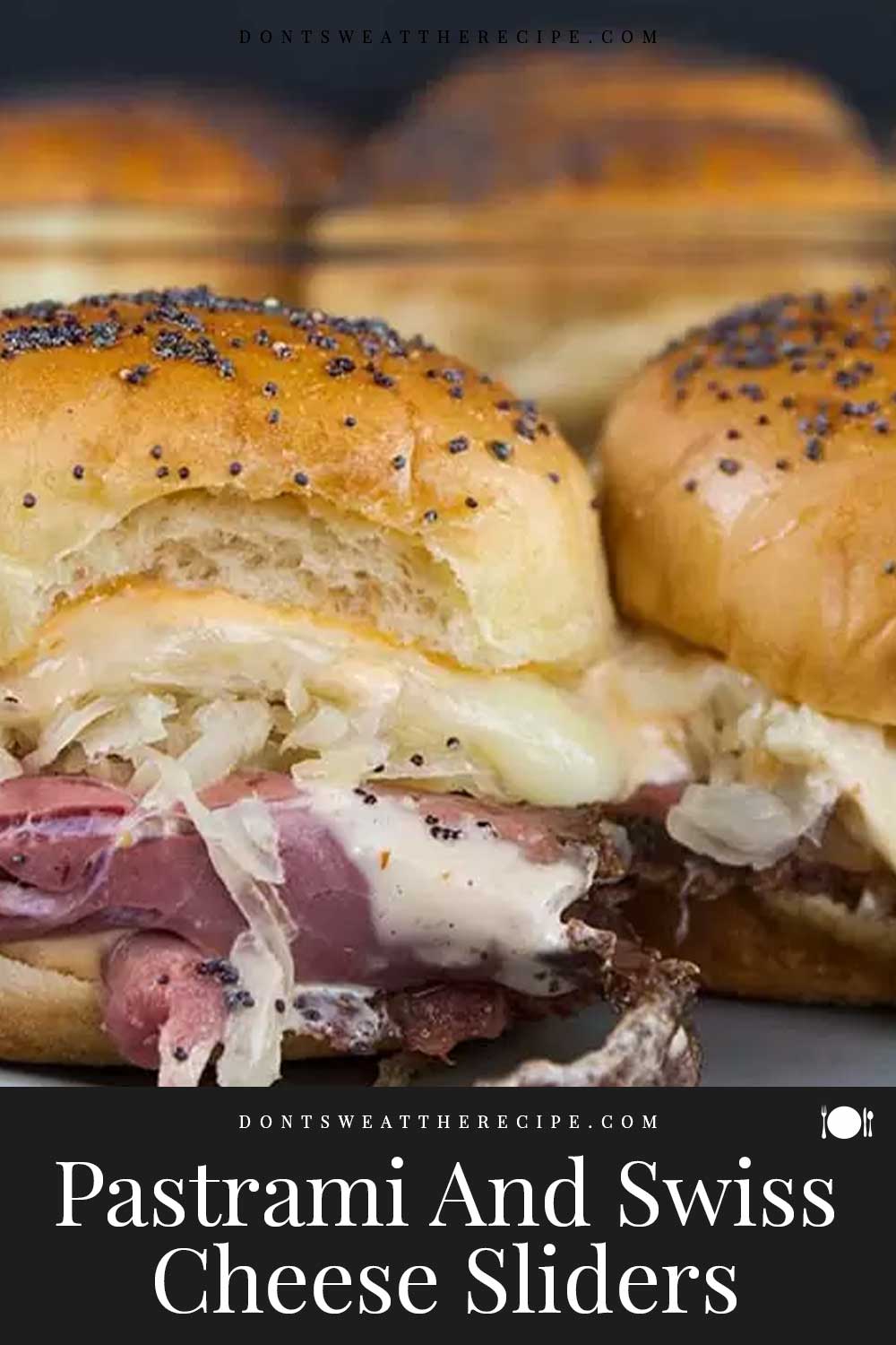 Pastrami And Swiss Cheese Sliders - Don't Sweat The Recipe