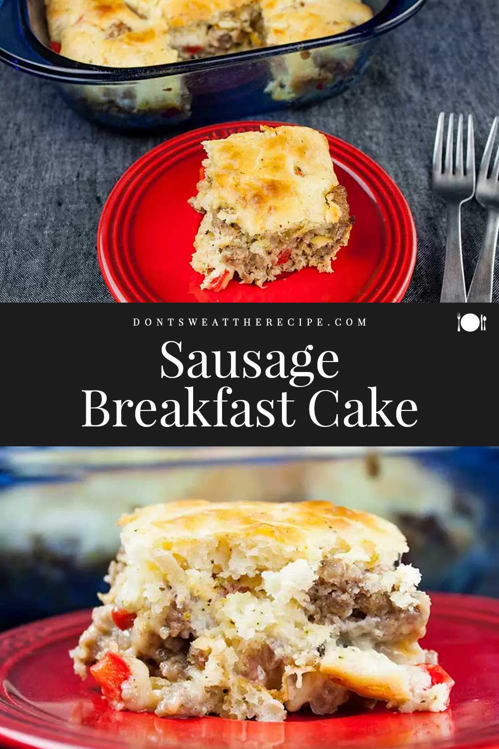 Sausage Breakfast Cake - Don't Sweat The Recipe