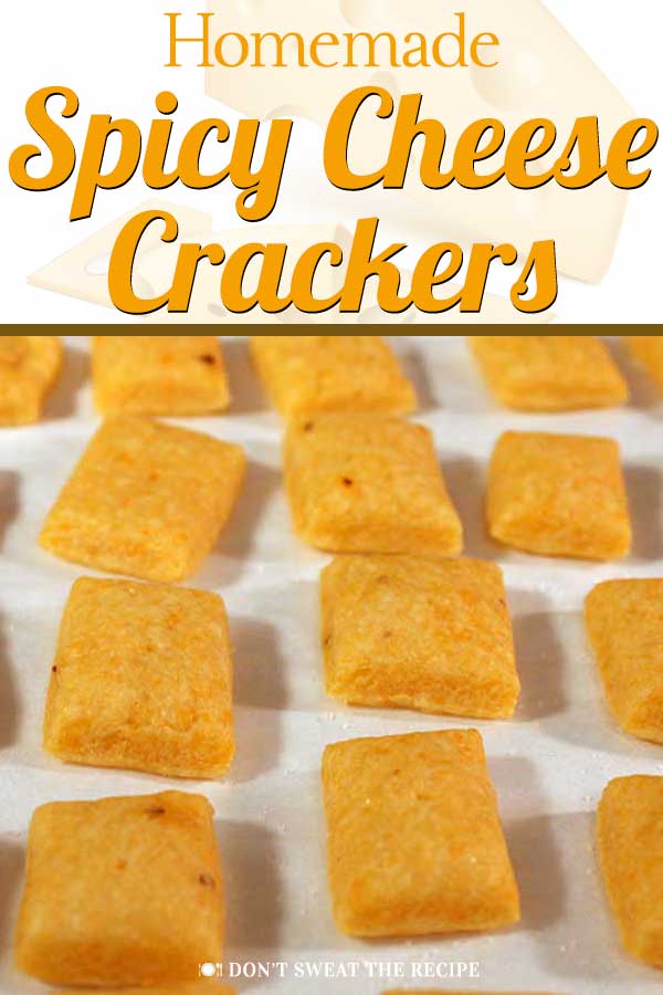 Spicy Cheese Crackers Recipe (from scratch) - Don't Sweat The Recipe