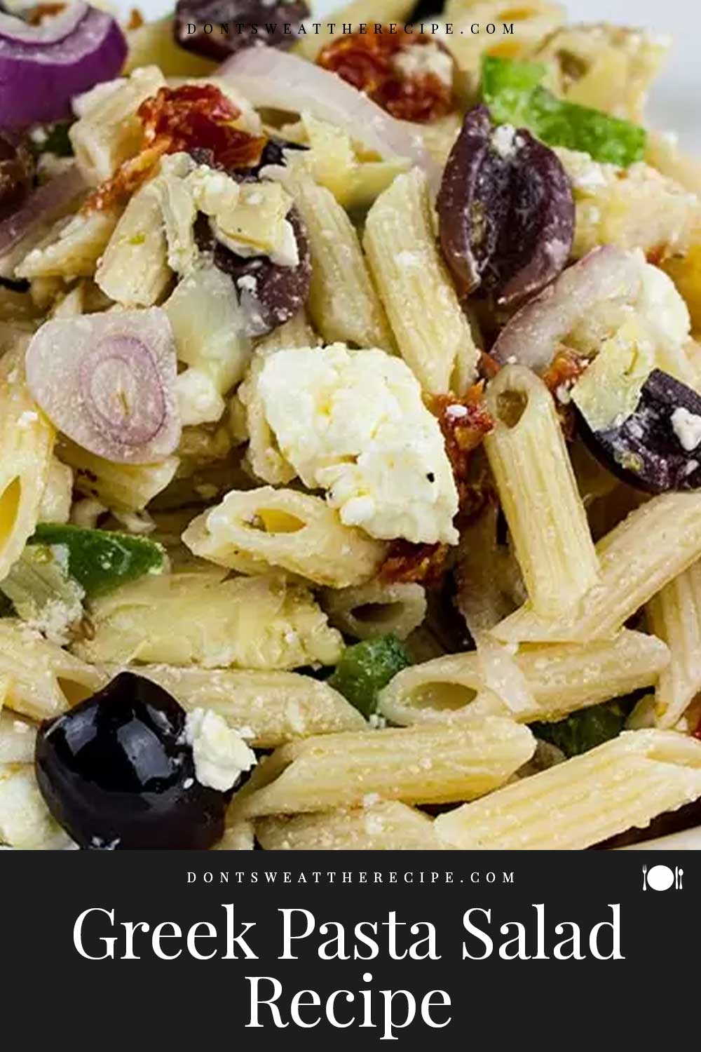 Greek Pasta Salad Recipe - Don't Sweat The Recipe