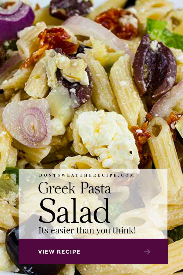 Greek Pasta Salad Recipe - Don't Sweat The Recipe