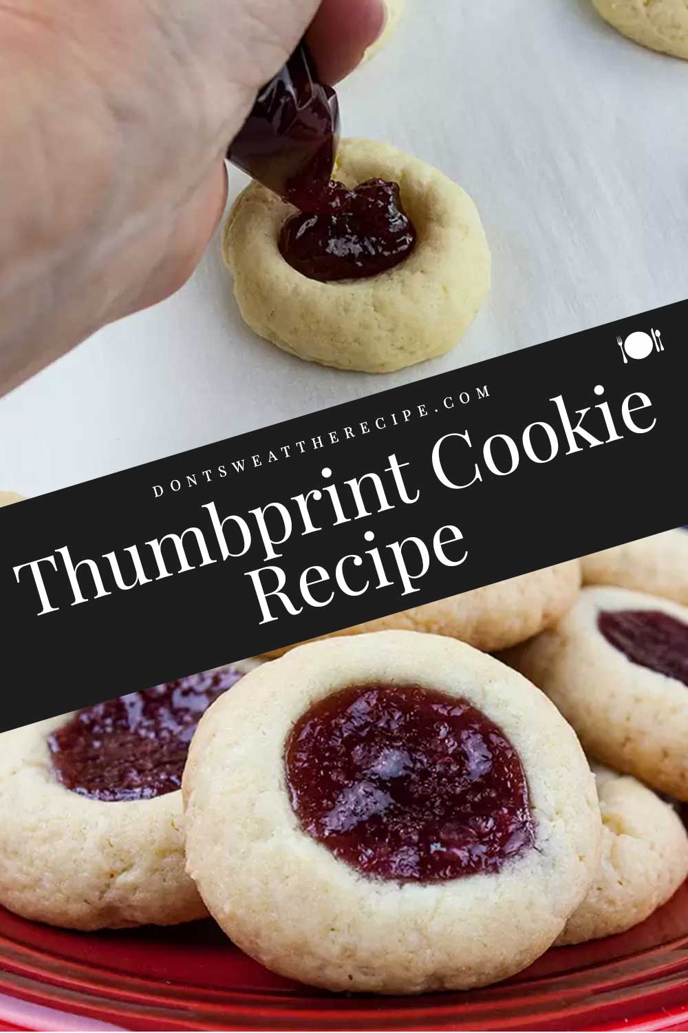 Thumbprint Cookies - Don't Sweat The Recipe