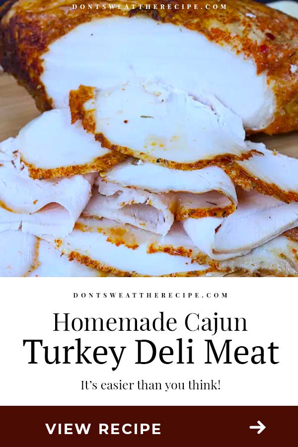 Homemade Cajun Turkey Deli Meat Don't Sweat The Recipe