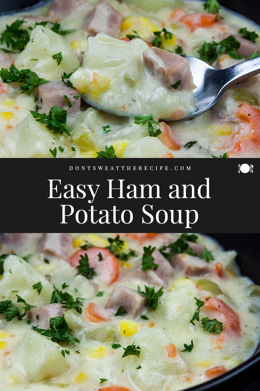 Easy Ham and Potato Soup - Don't Sweat The Recipe