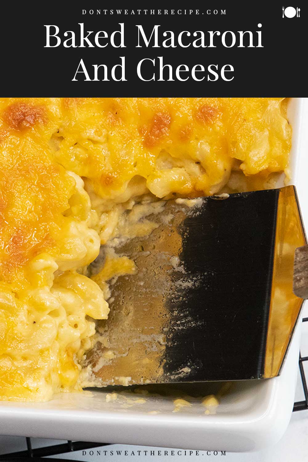 Baked Macaroni And Cheese - Don't Sweat The Recipe