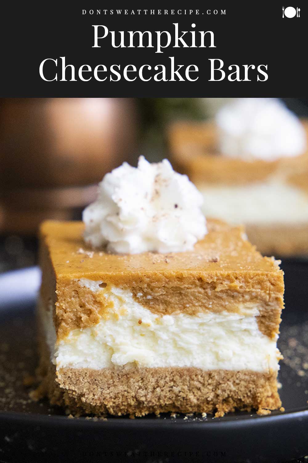 Pumpkin Cheesecake Bars - Don't Sweat The Recipe