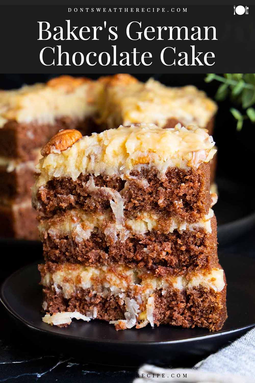 Original Baker's German Chocolate Cake Don't Sweat The Recipe