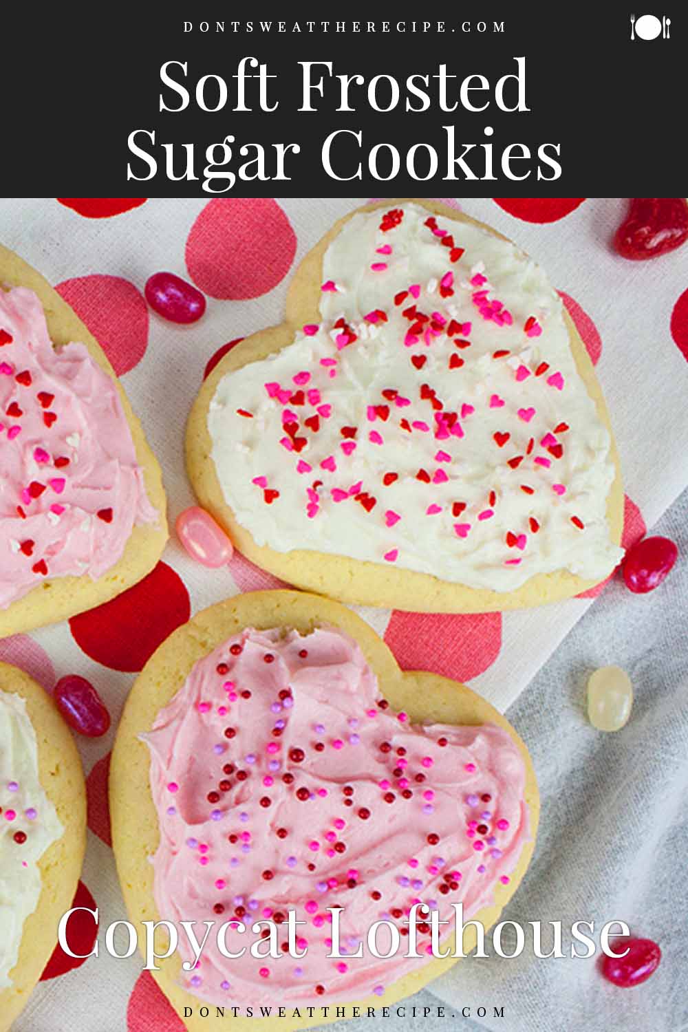 Soft Frosted Sugar Cookies (Copycat Lofthouse Cookies) - Don't Sweat ...