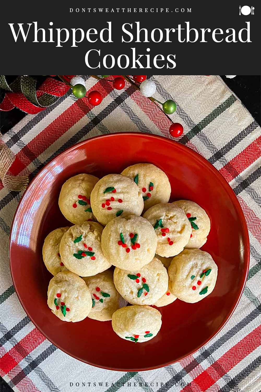 Whipped Shortbread Cookies - Don't Sweat The Recipe