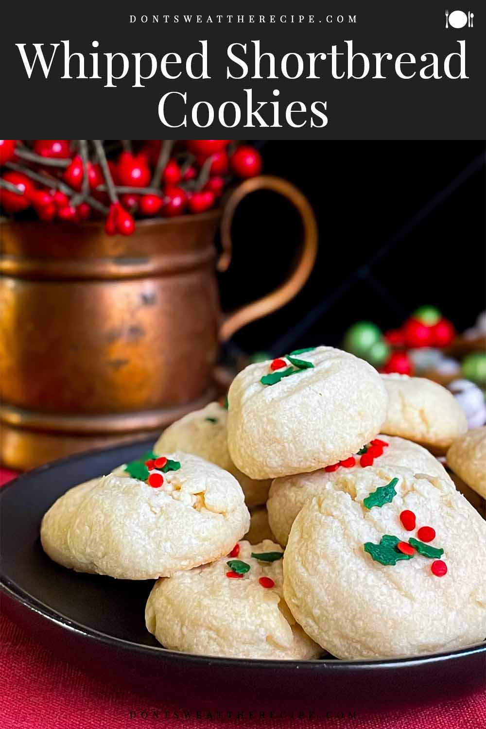 Whipped Shortbread Cookies - Don't Sweat The Recipe